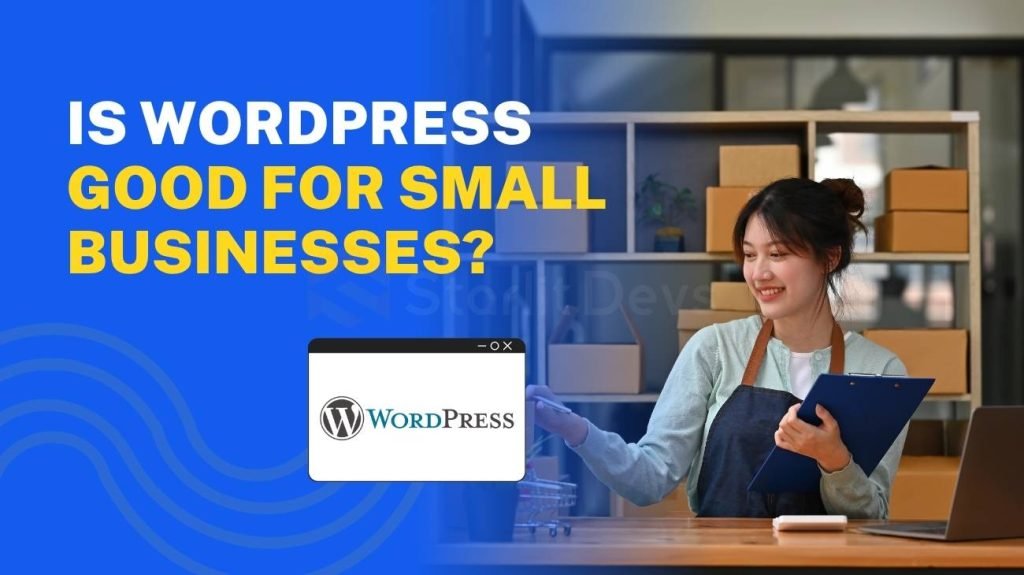 Is WordPress Enough for Growing Businesses?